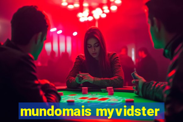 mundomais myvidster